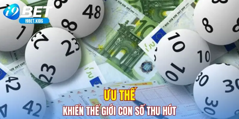 Ưu thế chiếm lòng khán giả tại sảnh xổ số I9BET